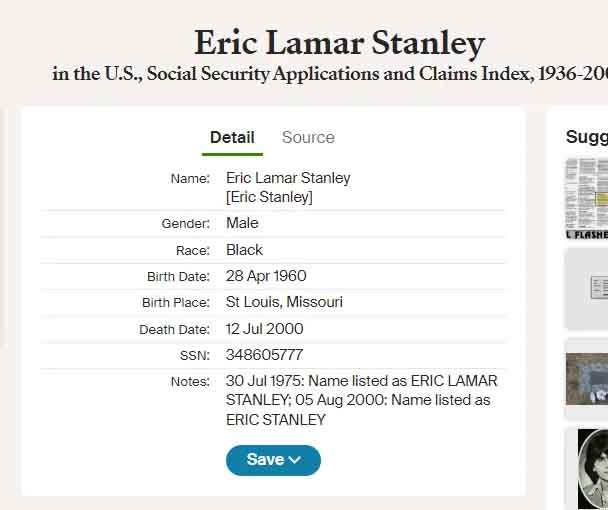 Screenshot from the U.S. Social Security Applications and Claims Index showing the personal details of Eric Lamar Stanley. Listed information includes his name, gender (male), race (Black), birth date (April 28, 1960), birth place (St. Louis, Missouri), and death date (July 12, 2000). His Social Security Number is shown as 348-60-5777 — the same number that appears on Jeffrey Dahmer’s arrest record, indicating a serious discrepancy.